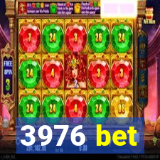 3976 bet